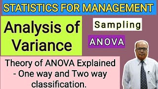 Statistics for Management II Sampling II Analysis of Variance II ANOVA II Theory Explained II Khans