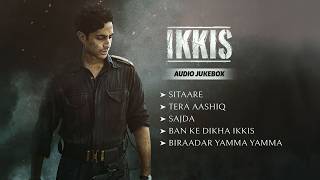 Ikkis | Audio Jukebox | Agastya Nanda, Simar Bhatia, Dharmendra Deol, Jaideep A | Amitabh B, Irshad