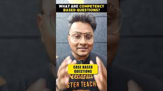 What are Competency Based Questions?🤔 | CBSE Competency Based Questions Class 9 & 10 #CBSE2024