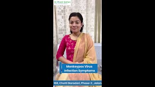 Symptoms of Monkeypox Virus Infection || Dr Preeti Salhan  || M.D, Internal Medicine