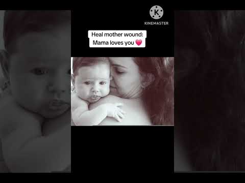 Heal the mother wound