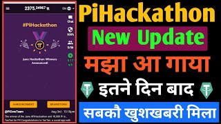 Pi Network Hackathon Update Today | PiHackathon Update Good News | Pi Listing Update | Pi Network