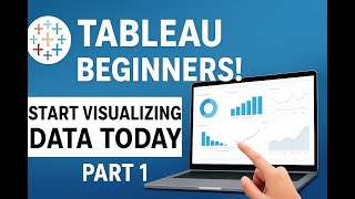 Tableau for Beginners - Introduction (Part 1) 2025