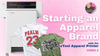 Starting a Tshirt Brand using the xTool Apparel Printer: researching and designs