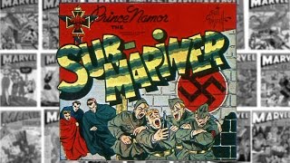 Sub Mariner: "The Nazi Invasion Tunnel" Marvel Mystery Comics #16