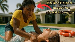 Black Maid’s Daughter Called “Unfit Friend” For Rich Girl — But SAVED Her From Drowning