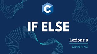 IF ELSE | DevGrind #8