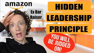 The HIDDEN Amazon Leadership Principle You'll Be Assessed On