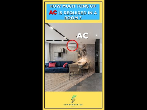 How much tons of AC is required in a room ? Constructive stories