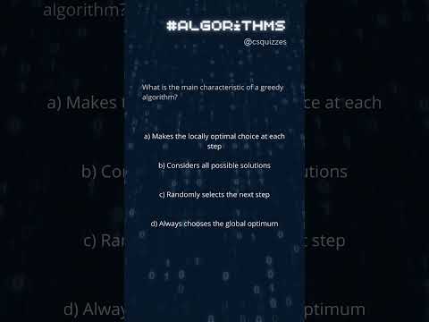 What is the main characteristic of a greedy algorithm?