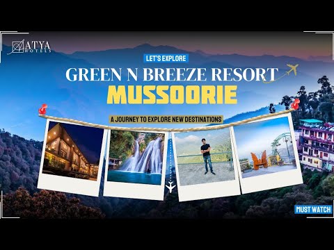 Green N Breeze Resort: A Hidden Gem in the Heart of Mussoorie | Queen of Hills