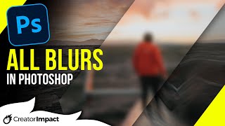 How to use ALL BLUR tools in Photoshop