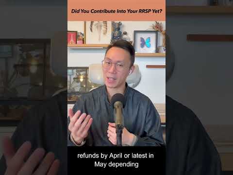 Did You Contribute Into Your RRSP Yet For MORE TAX REFUNDS?