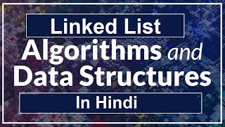 linked list  in DSA IN HINDI