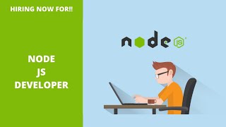 Node js Developer | Node js Developer Jobs | Node js | Node js Jobs