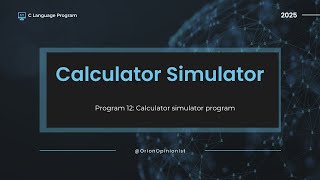 Program 12: Calculator Simulator in C | Simple Calculator Using Switch Case | C Programming Tutorial