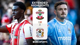 Southampton vs. Coventry City: Extended Highlights | EFL Championship | CBS Sports