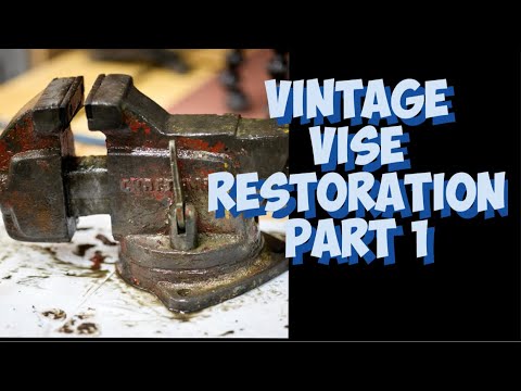 Craftsman Vice Restoration Part 1