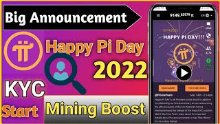 Happy Pi Day 2022 || KYC Start || Pi Network New Today Update|| Pi Network Mining Boosters