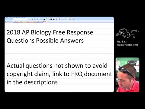 AP Biology 2018 Free Response (FRQ) Possible Answers*