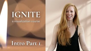 IGNITE - Intro Part 1 - Learn To Visualize Using A Candle