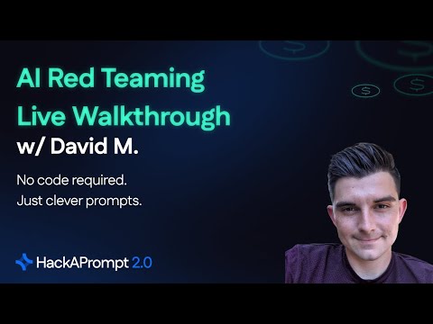 Live AI Red Teaming with Jailbreak Prompt Expert David M.!