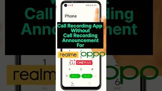 Call Recording App Without Announcement For Realme, Oppo, OnePlus #shorts #ytshorts #youtubeshorts