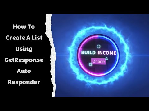 GetResponse | How To Create A List And Autoresponder Message | Tutorial | 2023 |
