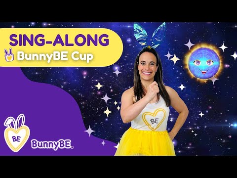 BunnyBE Cup Sing-Along | Teach Kindness & Friendship for Kids