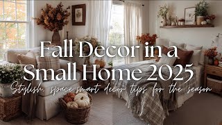 🍂 FALL in Love with Your Small Space: 2025 Autumn Decorating Ideas for a Warm & Stylish Home  