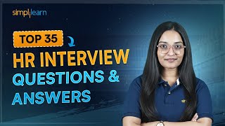 Top 35 HR Interview Questions and Answers | 35 Most Asked HR Interview Questions 2026 | Simplilearn
