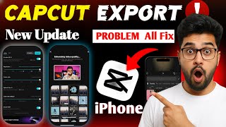 Capcut Video Export Problem How To Fix l iphone video Export Problem in Capcut l Capcut