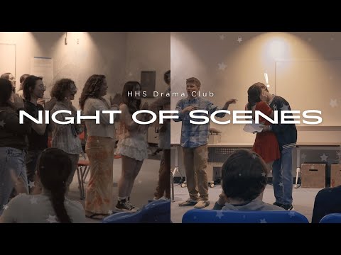 NIGHT OF SCENES  - HHS Drama Club