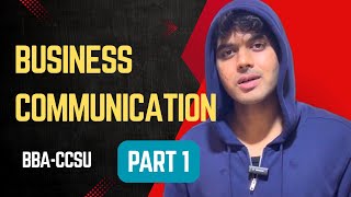 Business Communication CCSU BBA 1st Semester
