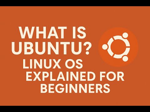What is Ubuntu Linux OS Explained for Beginners (2025 Guide)