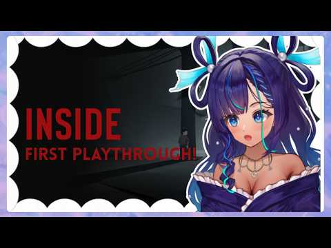 VTuber Tries..【INSIDE】