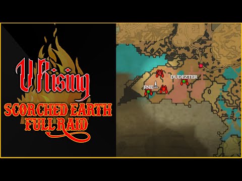 SCORCHED EARTH | V Rising - Full Raid