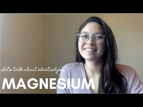 Let's Talk About Electrolytes: Magnesium