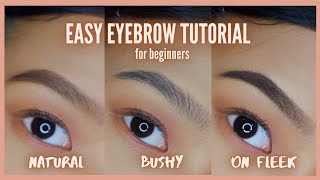 eyebrow tutorial - natural, bushy, and on fleek brows - beginner friendly - Philippines