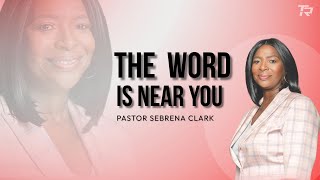 The Word is Near You  2025-05-18_8am