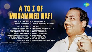 A to Z of Mohammed Rafi | Old Hindi Songs | Evergreen Songs | Mohammed Rafi Hits | Old is Gold