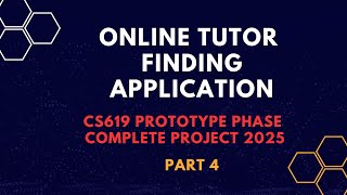 Online Tutor Finding Application Prototype Phase Part 4