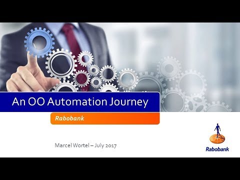 July '17 Webinar - Rabobank's Automation Journey with OO