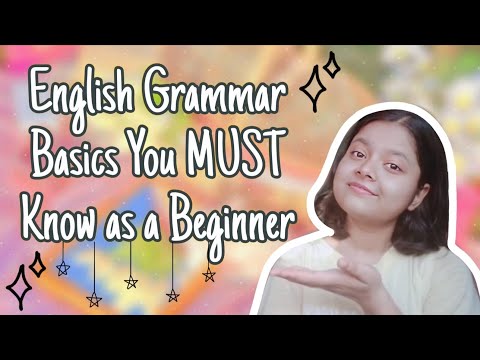 English Grammar 101: Everything You Need to Know (Fast & Simple)