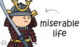 Why It Sucked to Be a Samurai