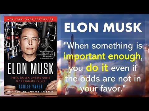 ELON MUSK - Tesla, SpaceX, and the Quest for a Fantastic Future, by Ashlee Vance