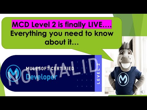 MuleSoft Certified Developer Level 2 | MCD L2 | All you need to know
