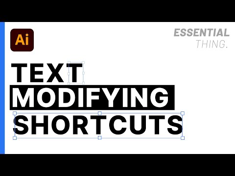 Text modifying shortcuts for designers in adobe illustrator