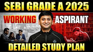 SEBI Grade A Preparation Plan for Working Professionals | SEBI Assistant Manager Exam Prep with Job