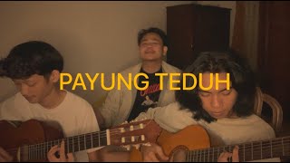 Payung Teduh - Angin Pujaan Hujan (Cover) // Jeje ft.Albayments